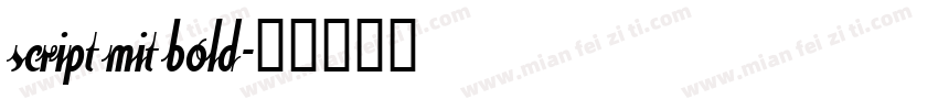 script mit bold字体转换
